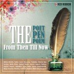 The Poet, The Pen & The Poem - From Then Till Now - Tripti Mukherjee Song Download